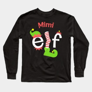 Mimi Elf Matching Family Christmas Tee Long Sleeve T-Shirt